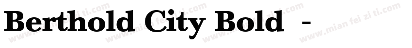 Berthold City Bold字体字体转换